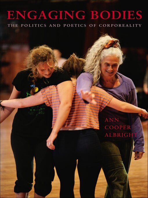 Title details for Engaging Bodies by Ann Cooper Albright - Available